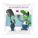 "We were made for each other" Square Pillow