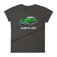 Slow 'N Low Women's short sleeve t-shirt