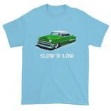 Slow 'N Low Short sleeve t-shirt